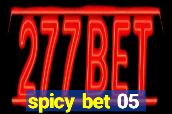 spicy bet 05
